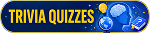 Trivia Quizzes